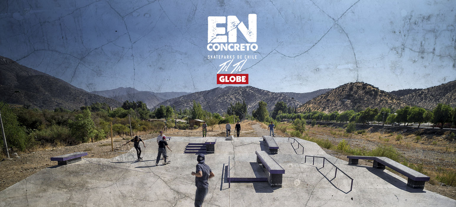 ENCONCRETO / GLOBE, Skateparks de Chile “Til Til”